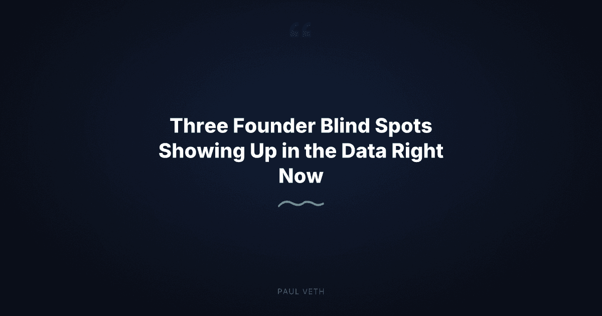 2026 Founder Blind Spots: Influence, AI, and Fake Alignment