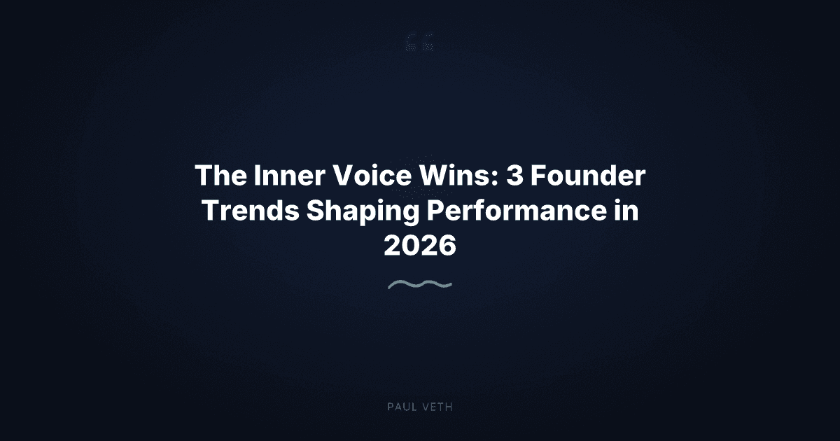 2026 Founder Identity Trends: The Inner Voice Wins
