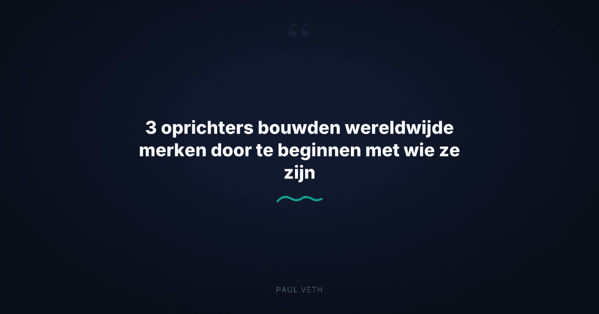 Bouwen vanuit je kern: 3 oprichters die weigerden zich aan te passen