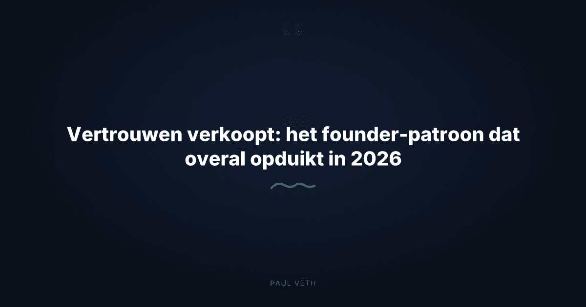 Founder trends 2026: vertrouwen verkoopt, technologie alleen niet