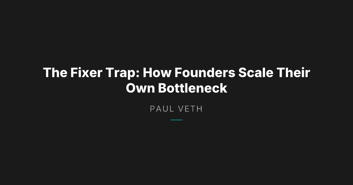 How Founders Break Their Own Teams Without Knowing It