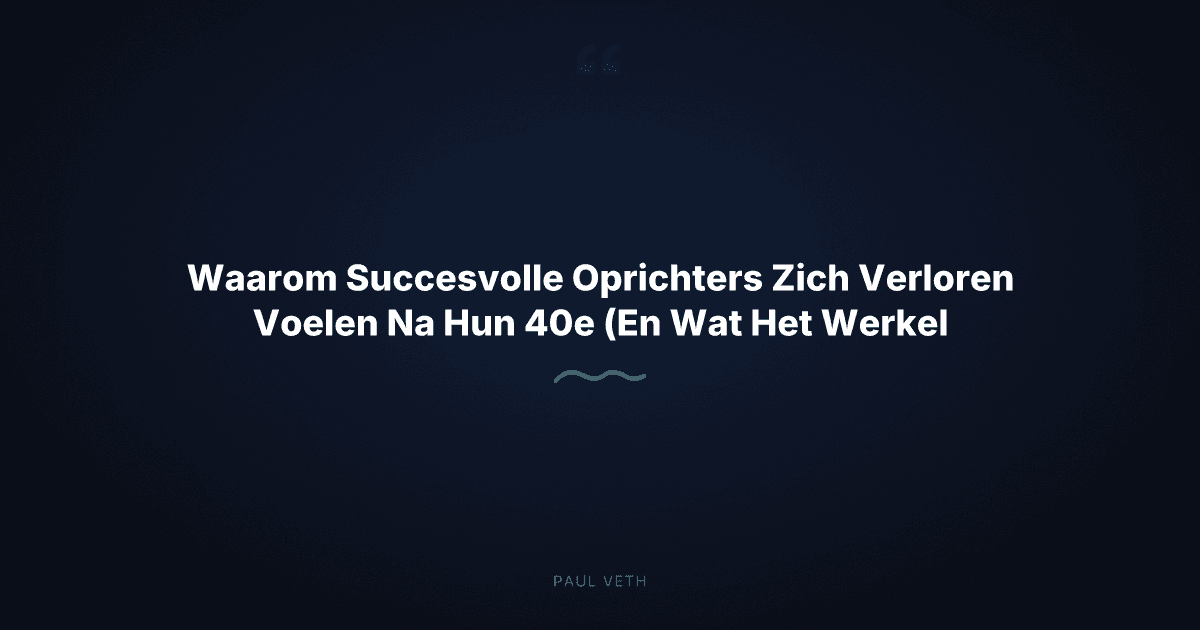 De Identiteitskloof: Wat Ondernemers Boven de 40 Echt Bezighoudt